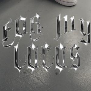 FOR MY LOCOS (Explicit)