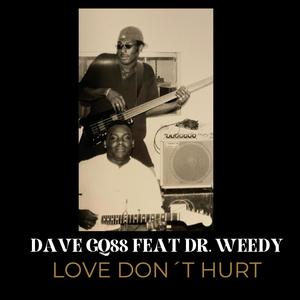 Love Don't Hurt (Explicit)