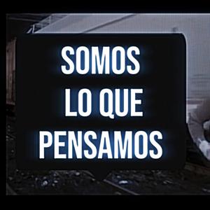 SOMOS LO QUE PENSAMOS (feat. Wiloo & SOUTH00S) (Explicit)