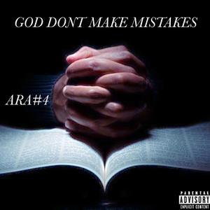 God Don't Make Mistakes (Explicit)