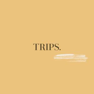 Trips (Explicit)