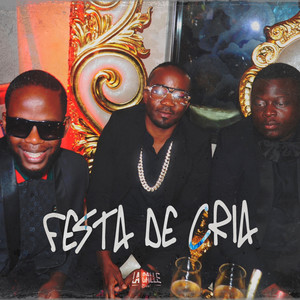 FESTA DOS CRIAS (Explicit)