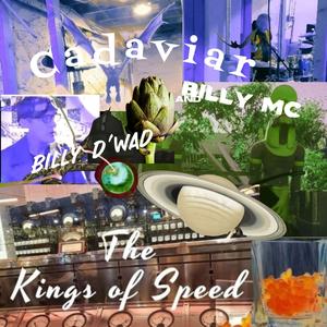 Cadaviar (feat. Kings of Speed & Billy Mc)