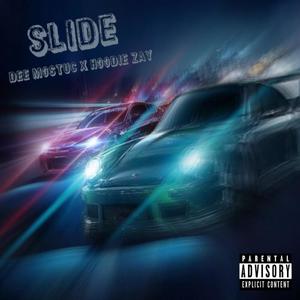 Slide (feat. Hoodie Zay) (Explicit)