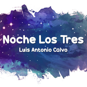 Noche los Tres