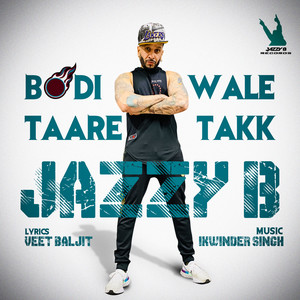 Bodi Wale Taare Takk