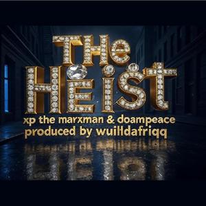 The Heist (Explicit)