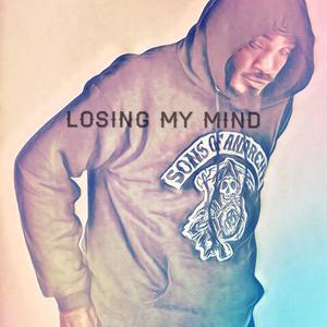 Losing My Mind (Explicit)