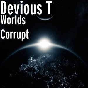 Worlds Corrupt (Explicit)