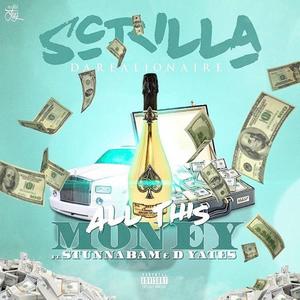 All This Money (feat. Stunna Bam & D Yates) [Explicit]