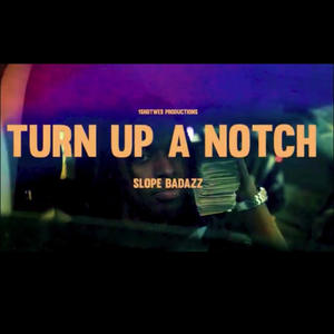 Turn up a notch (Remix) [Explicit]