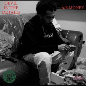 Devil In The Details (Explicit)