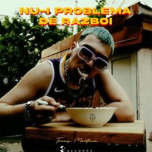 Nu-i problema de razboi (Explicit)