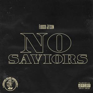 No Saviors (Explicit)