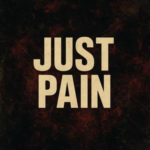 Just pain (Explicit)