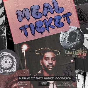 MEAL TICKET (Original Motion Picture Soundtrack) [Explicit]