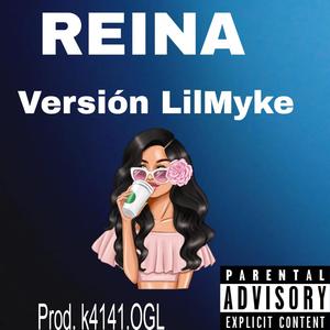 REINA - VERSIÓN LIL MYKE