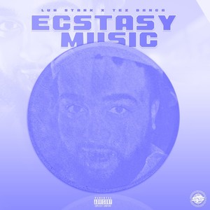 Ecstasy Music (Explicit)