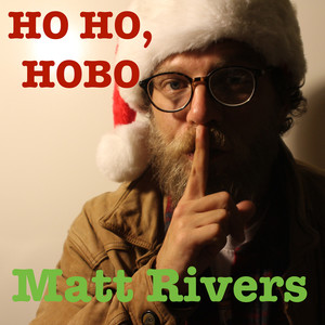 "Ho Ho, Hobo" (Explicit)