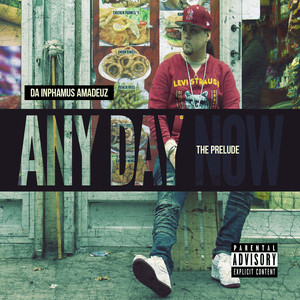 Any Day Now (The Prelude) [Explicit]