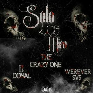 SoloLos Miro (feat. Werever Svs & El Donal) [Explicit]