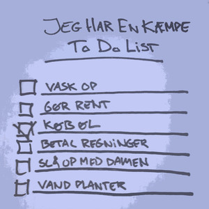 Jeg har en kæmpe To Do List (Explicit)