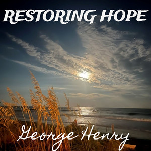 Restoring Hope (Explicit)