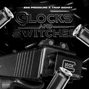 Glocks and Switches (Explicit)