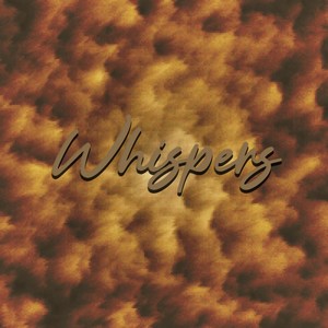 Whispers