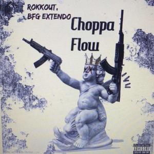 Choppa Flow (Explicit)