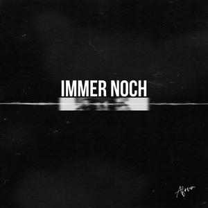 IMMER NOCH