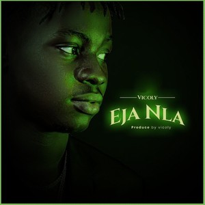 Eja Nla (Explicit)