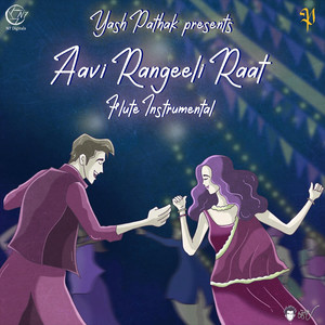 Aavi Rangeeli Raat (Flute Instrumental)