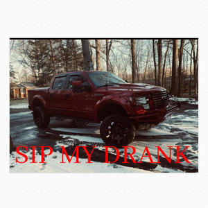 SIP MY DRANK- (DEDICATED TO BIG AP) (Explicit)