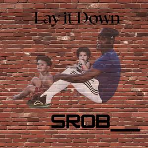 Lay it Down