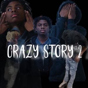 Crazy Story 2 (Explicit)