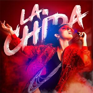 La Chida (Explicit)