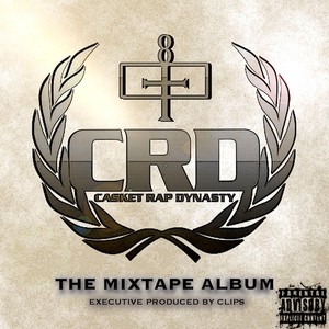 CRD: The Mixtape Album (Explicit)