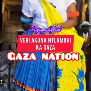 Veri akuna ntlambhi ka gaza (Gaza nation) (feat. Technology / Socha ra Marimba/boss Ma thousand/Xigaza Hybrid music)