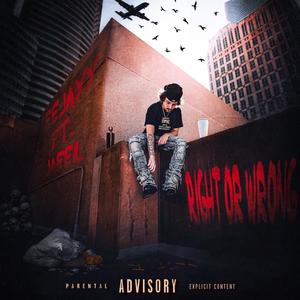 Right or Wrong (feat. JaeEl) [Explicit]