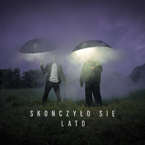 Skończyło się lato (Explicit)