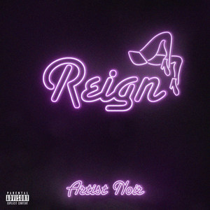 Reign (Explicit)