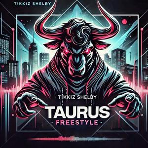 TAURUS Freestyle (Explicit)