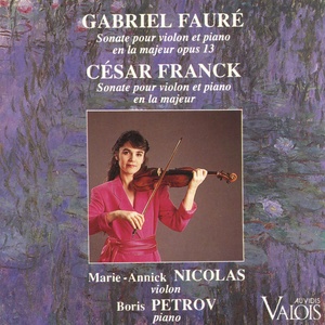 Fauré: Violin Sonata No. 1 - Franck: Sonata for Violin and Piano