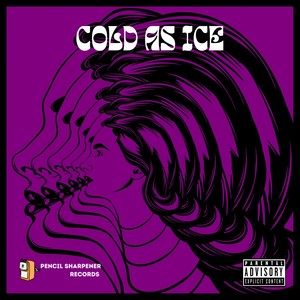 Cold As Ice (Explicit)