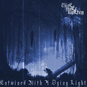 Entwined With A Dying Light (Demo EP)