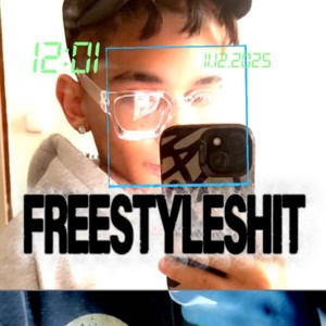 freestyleshit (Explicit)