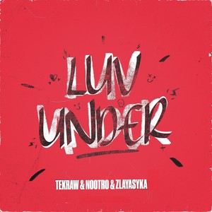 LUV UNDER (Explicit)