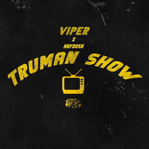 Truman Show (Explicit)