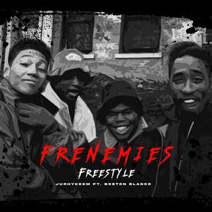 Frenemies Freestyle (Explicit)